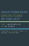 Michela Ferme Ardizzoni, Michela Ardizzoni, Valerio Ferme, Ferme Valerio - Mediterranean Encounters in the City