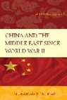 Muhamad S. Olimat, Olimat Muhamad S. - China and the Middle East Since World War II