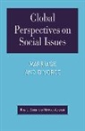 Howard Altstein, Altstein Howard, Rita J. Simon - Global Perspectives on Social Issues: Marriage and Divorce