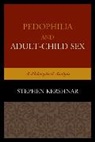 Stephen Kershnar, Kershnar Stephen - Pedophilia and Adultchild Sex