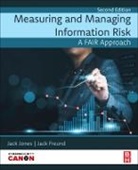 Jack Freund, Jack (VP Freund, Freund Jack, Jack Jones, Jack (Co-founder and president of CXOWARE Jones - Measuring and Managing Information Risk