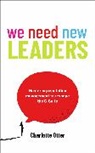 Charlotte Otter - We Need New Leaders