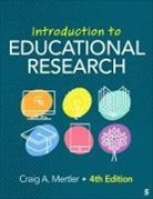 Craig A. Mertler - Introduction to Educational Research