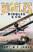 Captain W. E. Johns - Biggles & Co