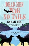 Sarah Fox - Dead Men Wag No Tails