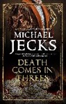 Michael Jecks, Jecks Michael - Death Comes in Threes