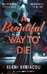 Eleni Kyriacou, Kyriacou Eleni - A Beautiful Way to Die