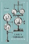 Frederick C. Beiser, Frederick C. (Professor of Philosophy Beiser - Early German Positivism