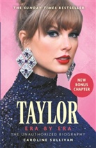 Caroline Sullivan, Sullivan Caroline - Taylor Swift: Era by Era