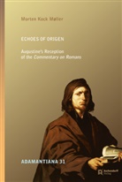 Morten Kock Moller - Echoes of Origen