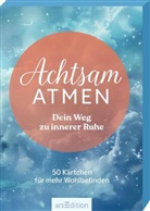 Olga Kawacinska, Olga Kawacińska - Achtsam atmen - Dein Weg zu innerer Ruhe