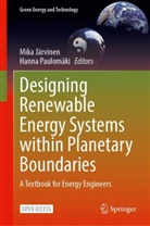 Mika Järvinen, Paulomäki, Hanna Paulomäki - Designing Renewable Energy Systems within Planetary Boundaries