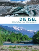 Klaus Michor, Klaus Michor u a, Andreas Muhar, Susanna Muhar, Susanne Muhar, Oliver Stöhr... - Die Isel