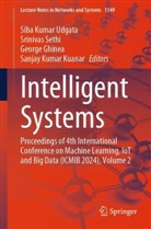 George Ghinea, George Ghinea et al, Sanjay Kumar Kuanar, Siba Kumar Udgata, Srinivas Sethi - Intelligent Systems