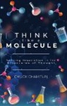 Chuck Champlin - Think Like a Molecule