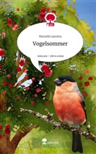 Marielle Janotta - Vogelsommer. Life is a Story - story.one