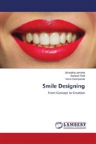 Varun Deshpande, Santosh Dixit, Shraddha Jambhe - Smile Designing