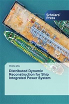 Wanlu Zhu - Distributed Dynamic Reconstruction for Ship Integrated Power System