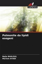 Mariem Ayadi, Najla Bahloul - Polmonite da lipidi esogeni
