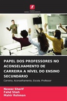 Mahir Rehman, fahd Shah, Nawaz Sharif - PAPEL DOS PROFESSORES NO ACONSELHAMENTO DE CARREIRA A NÍVEL DO ENSINO SECUNDÁRIO