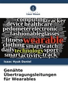Isaac Hyuk Daniel - Genähte Übertragungsleitungen für Wearables