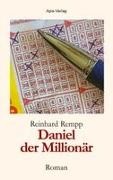 Reinhard Rempp - Daniel der Millionär