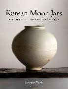 Jinsoo Park - Korean Moon Jars