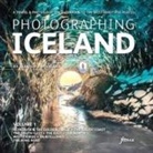 James Rushforth - Photographing Iceland Volume 1