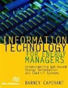 Barney L. Capehart - Information Technology for Energy Managers