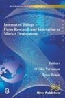 Peter Friess, Ovidiu Vermesan - Internet of Things Applications - From Research and Innovation to Market Deployment