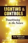 CLEP Walerczyk, Stan Walerczyk, Stan Walerczyk CLEP HCLP LC - Lighting & Controls