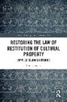 Christa Roodt, Roodt Christa - Restoring the Law of Restitution of Cultural Property