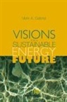 Mark A. Gabriel - Visions for a Sustainable Energy Future