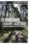 Lay Sion Ng - Hemingway, Ecology and Culture