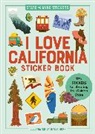 Workman Publishing, Workman Publishing, Katey Horn, Katey Horn - I Love California Sticker Book