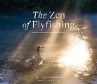 Peter Kaminsky, Kaminsky Peter, Peter Kaminsky - The Zen of Flyfishing