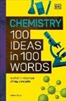 DK - Chemistry 100 Ideas in 100 Words