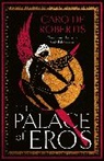 Caro de Robertis - The Palace of Eros