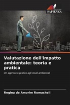 Regina de Amorim Romacheli - Valutazione dell'impatto ambientale: teoria e pratica