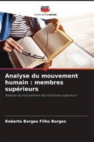 Roberto Borges Filho Borges - Analyse du mouvement humain : membres supérieurs