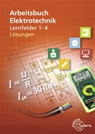 Monika Burgmaier, Christian Duhr, Walter Eichler, Bernd Feustel, Thomas Käppel, Werner Klee... - Lösungen zu 37469 Arbeitsbuch Elektrotechnik LF 1 - 4