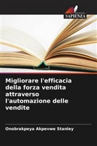 Onobrakpeya Akpevwe Stanley - Migliorare l'efficacia della forza vendita attraverso l'automazione delle vendite