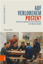 Werner Milert, Ruhr-Universität Bochum, für soziale Bewegungen, Institut für soziale Bewegungen, Ruhr-Universität Bochum - Auf verlorenem Posten?