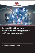 Francisco Miguel Paulo - Diversification des exportations angolaises : défis et avantages