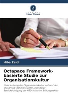 Hiba Zaidi - Octapace Framework-basierte Studie zur Organisationskultur