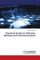 Dele Omojuyigbe - Practical Guide to Effective Writing and Communication