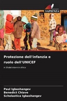 Benedict Chiave, Paul Igbashangev, Scholastica Igbashangev - Protezione dell'infanzia e ruolo dell'UNICEF
