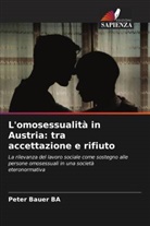 Peter Bauer BA - L'omosessualità in Austria: tra accettazione e rifiuto
