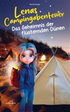 Nicole Rupp, Nicole Rupp - Lenas Campingabenteuer - Das Geheimnis der flüsternden Dünen