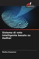 Muthu Kumaran - Sistema di voto intelligente basato su Aadhar